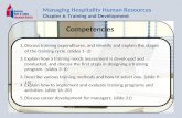 Managing Hospitality Human Resources Chapter 6: Training and Development 1.Discuss training expenditures, and identify and explain the stages of the training.