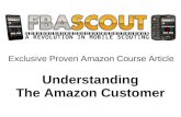 Understanding The Amazon Customer Exclusive Proven Amazon Course Article.