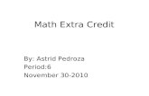 Math Extra Credit By: Astrid Pedroza Period:6 November 30-2010.