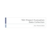 TAH Project Evaluation Data Collection Sun Associates.