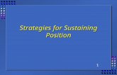 1 Strategies for Sustaining Position. 2 “The primary responsibility of marketing management is to create and sustain mutually beneficial exchanges between.