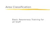 Area Classification Basic Awareness Training for all Staff.