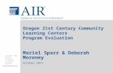 Copyright © 2012 American Institutes for Research. All rights reserved. Oregon 21st Century Community Learning Centers Program Evaluation Mariel Sparr.