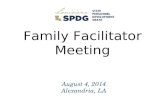Family Facilitator Meeting August 4, 2014 Alexandria, LA.