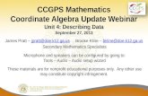 CCGPS Mathematics Coordinate Algebra Update Webinar Unit 4: Describing Data September 27, 2013 James Pratt – jpratt@doe.k12.ga.us Brooke Kline – bkline@doe.k12.ga.usjpratt@doe.k12.ga.usbkline@doe.k12.ga.us.