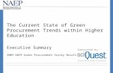 The Current State of Green Procurement Trends within Higher Education Executive Summary 2009 NAEP Green Procurement Survey Results Sponsored by: