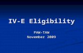 IV-E Eligibility PAW-TAW November 2009. IV-E Automation Background Federal SACWIS review determined that eWiSACWIS was not fully automated with IV-E Eligibility.