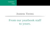 Curriculum ~ Terms Jostens Terms From our yearbook staff to yours.