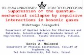 Suppression of the quantum-mechanical collapse by repulsive interactions in bosonic gases Hidetsugu Sakaguchi Department of Applied Science for Electronics.