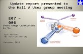 Short Range Correlation in 4 He E07 – 006 Update report presented to the Hall A User group meeting the Hall A User group meeting Igor Korover Tel Aviv.
