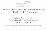 Installation and Maintenance of Health IT Systems This material Comp8_Unit3 was developed by Duke University, funded by the Department of Health and Human.