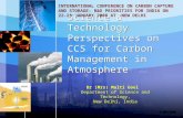 S&T Perspectives on CO2 Sequestration Technology Science & Technology Perspectives on CCS for Carbon Management in Atmosphere Dr (Mrs) Malti Goel Department.