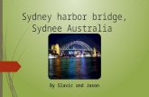 Sydney harbor bridge, Sydnee Australia By Slavic and Jason.