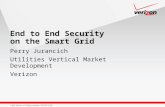 © 2009 Verizon. All Rights Reserved. PTEXXXXX XX/09 End to End Security on the Smart Grid Perry Jurancich Utilities Vertical Market Development Verizon.