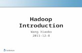 Hadoop Introduction Wang Xiaobo 2011-12-8. Outline Install hadoop HDFS MapReduce WordCount Analyzing Compile image data TeleNav Confidential.