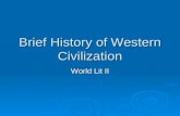 Brief History of Western Civilization World Lit II.