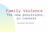 Family Violence The new provisions, in context Richard Chisholm.
