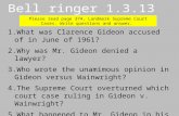 1.What was Clarence Gideon accused of in June of 1961? 2.Why was Mr. Gideon denied a lawyer? 3.Who wrote the unamimous opinion in Gideon versus Wainwright?
