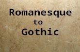 Romanesque to Gothic. Light & Hope  People had new hope  The world did not end.  Found in the architecture  People had new hope  The world did not.