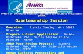 Office of Extramural Research, Education and Priority Populations (OEREP) Grantsmanship Session Overview: Francis Chesley, MD – OEREP Director Prepare.