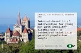 Internet-based brief intervention for young men with unhealthy alcohol use: a randomized trial in a general population sample Nicolas Bertholet, MD, MSc.
