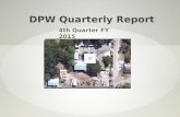 4th Quarter FY 2015 * On going DPW progress Heavy Construction Projects.