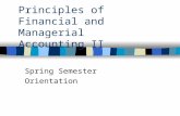 Principles of Financial and Managerial Accounting II Spring Semester Orientation.