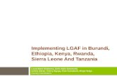 Implementing LGAF in Burundi, Ethiopia, Kenya, Rwanda, Sierra Leone And Tanzania Louis-Marie Nindorera, Zerfu Hailu Gebrewold, Collins Odote, Thierry Ngoga,