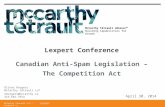 McCarthy Tétrault LLP / mccarthy.ca McCarthy Tétrault Advance™ Building Capabilities for Growth Canadian Anti-Spam Legislation – The Competition Act Lexpert.