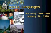 World Languages Advisory Committee January 20, 2010.