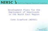 Www.nersc.org.uk Development Plans for the Deployment of Smartcards in the North East Region Conn Crawford (NERSC)