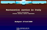 Study, Research and International Activities Bureau Restorative Justice in Italy Isabella Mastropasqua Italian Juvenile Justice Department Budapest - 27.