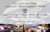 0 United Nations Capital Development Fund Summary of Strategic Partnership Between UNDP and UNCDF Moving Closer Together in the Context of the UNDP Strategic.