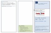 U.S. General Services Administration SYSTEM ACCESS AND LOG-IN QUICK REFERENCE CARD This Quick Reference Card is designed to provide users of FMIS with.