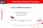 S.O.S Mathematics Mohamed Khamsi Helmut Knaust Nancy Marcus Math Medics, LLC P.O. Box 12395 El Paso TX 79913.