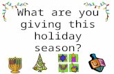 What are you giving this holiday season?. Make sure it’s not foodborne illness!