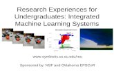 Research Experiences for Undergraduates: Integrated Machine Learning Systems  Sponsored by: NSF and Oklahoma EPSCoR.