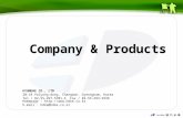 Company & Products HYUNDAE CO., LTD 20-18 Palyong-dong, Changwon, Gyeongnam, Korea Tel / 82-55-297-5701-4 Fax / 82-55-293-5936 Homepage : .