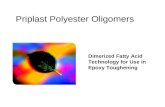 Priplast Polyester Oligomers Dimerized Fatty Acid Technology for Use in Epoxy Toughening.