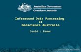 ITW2007, Tokyo Infrasound Data Processing at Geoscience Australia David J Brown.