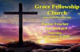 Grace Fellowship Church Pastor/Teacher Jim Rickard Thursday, November 4, 2010 .