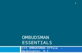 OMBUDSMAN ESSENTIALS CIS OMBUDSMAN Office - Washington, D.C. 1