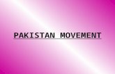 PAKISTAN MOVEMENT. Indian Council Act,1861 According to this act: Governor general could assign special tasks to any member of the Executive Council.