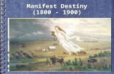 Manifest Destiny (1800 - 1900). Definition of Manifest Destiny Theory that Americans were “destined” to expand their govt (freedom; liberty) Theory that.
