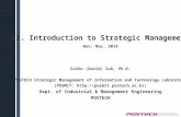 03. Introduction to Strategic Management Rev: Mar, 2014 Euiho (David) Suh, Ph.D. POSTECH Strategic Management of Information and Technology Laboratory.