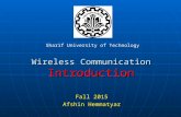 Fall 2015 Afshin Hemmatyar Sharif University of Technology Wireless Communication Introduction.