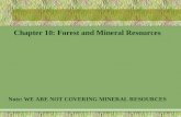 Chapter 10: Forest and Mineral Resources Note: WE ARE NOT COVERING MINERAL RESOURCES.