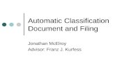 Automatic Classification Document and Filing Jonathan McElroy Advisor: Franz J. Kurfess.