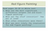 Red Figure Painting Read pages 36-38 in White text 1.What are the most significant differences between red and black figure painting? 2.What was the chief.