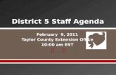 February 9, 2011 Taylor County Extension Office 10:00 am EST.